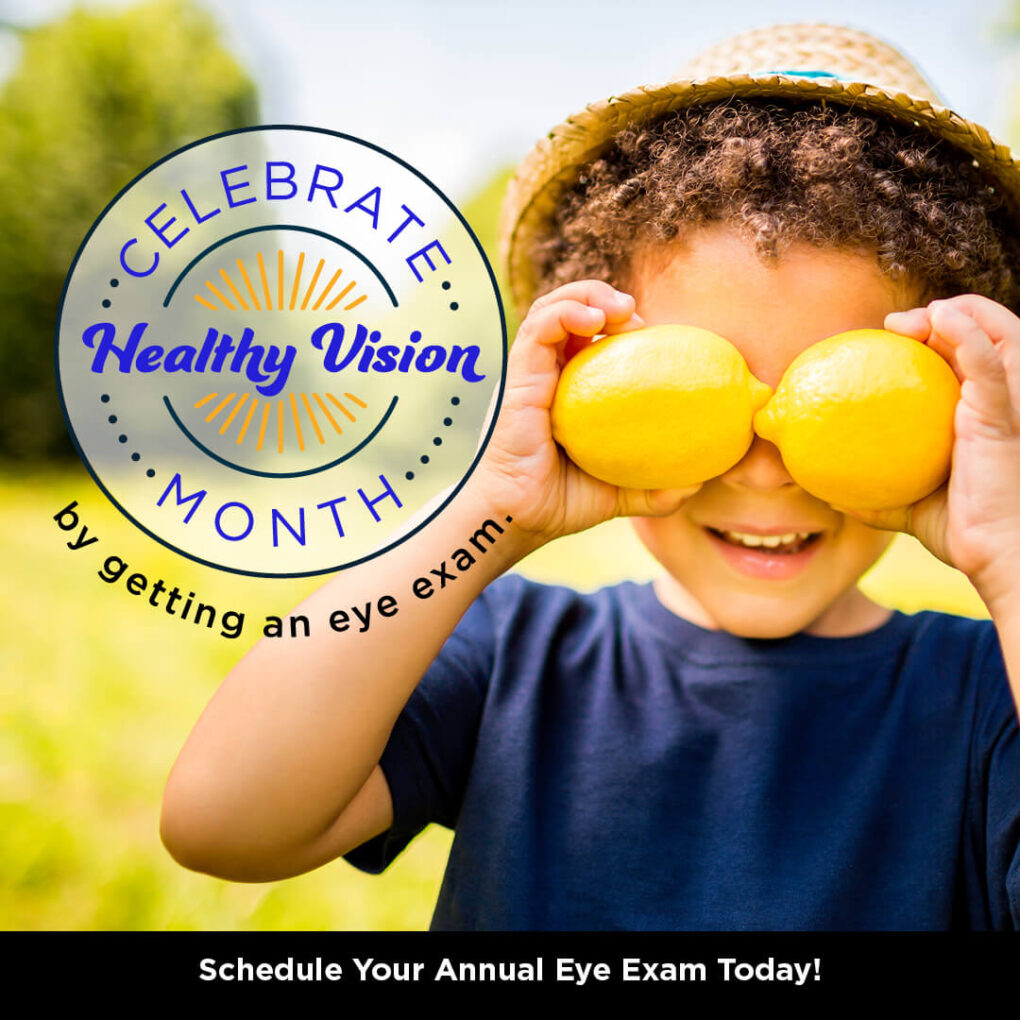 Celebrate healthy vision month