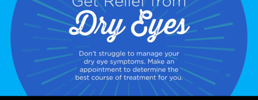 Get Relief from Dry Eyes.