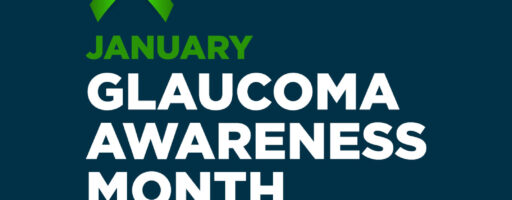 January is Glaucoma Awareness Month.
