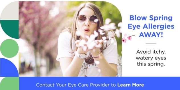 Blow spring eye allergies away. 