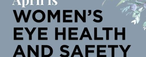 Women's Eye Health and Safety Month