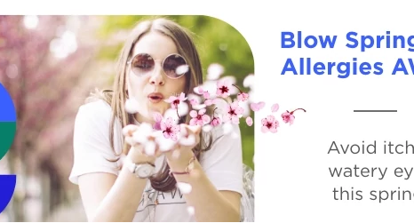 Blow Spring Eye Allergies AWAY!